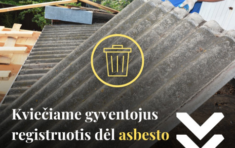 Kviečiame gyventojus registruotis dėl asbesto atliekų surinkimo.jpg