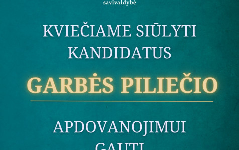 1 Kviečiame siūlyti kandidatus Garbės piliečio apdovanojimui gauti.jpg