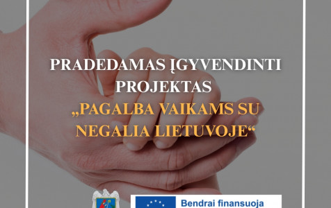 Pradedamas įgyvendinti projektas „Pagalba vaikams su negalia Lietuvoje“