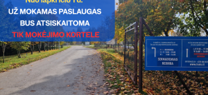 Nuo lapkričio 1 d. Jėrubaičių sąvartyne – atsiskaitymas TIK mokėjimo kortele